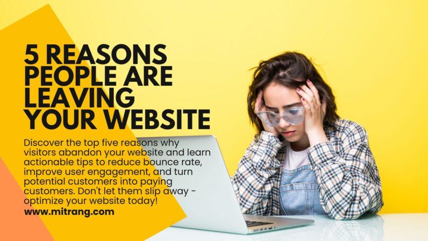 5 Reasons People Are Leaving Your Website | Reduce Bounce Rate & Boost Conversions