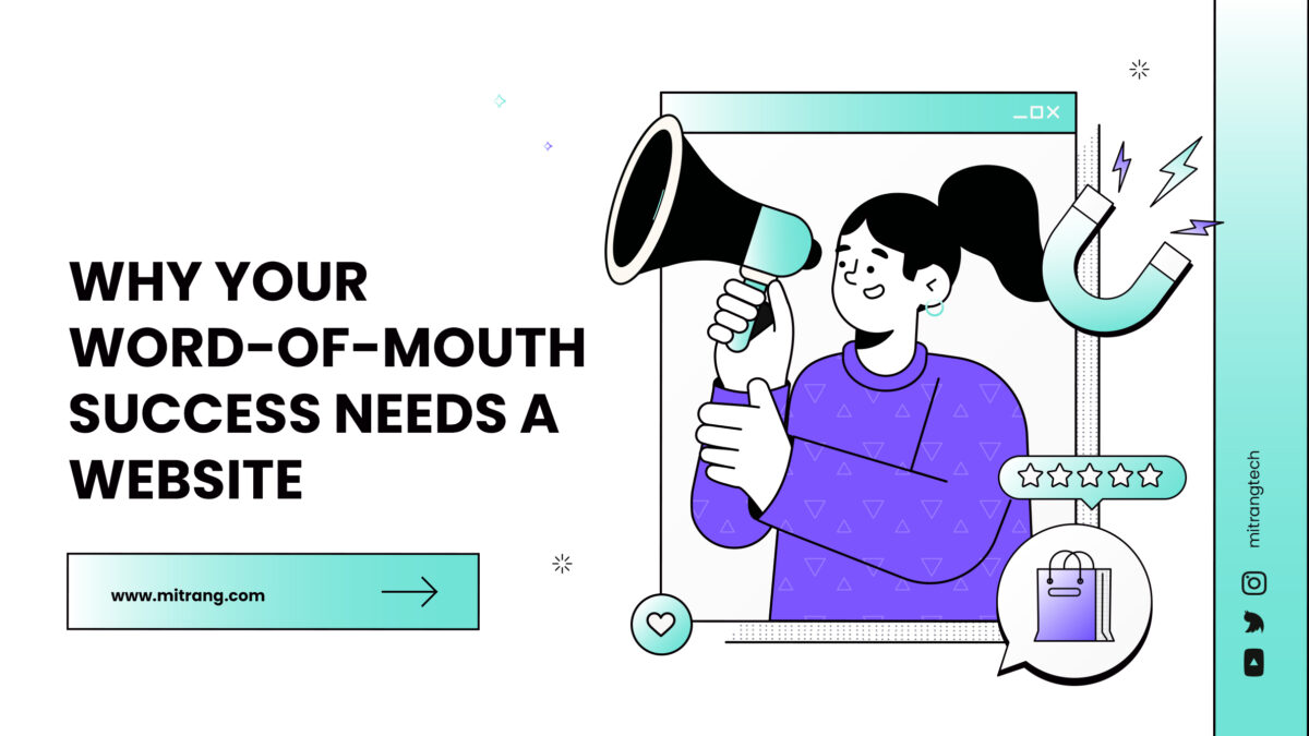 From Buzz to Business Boom: Why Your Word-of-Mouth Success Needs a Website